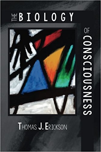 The Biology of Consciousness